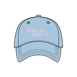 Let's Go Girls Baseball Dad Hat