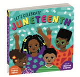 Let's Celebrate Juneteenth Board Book