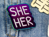 She Her Pronouns Enamel Pin - Rainbow