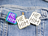 He Him Pronouns Enamel Pin - Rainbow