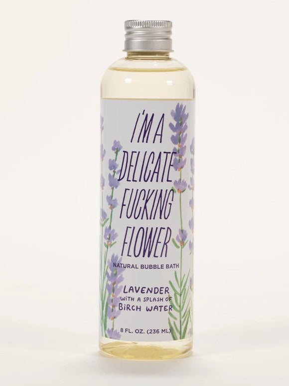 I'm a Delicate F*cking Flower - Lavender - Natural Bubble Bath