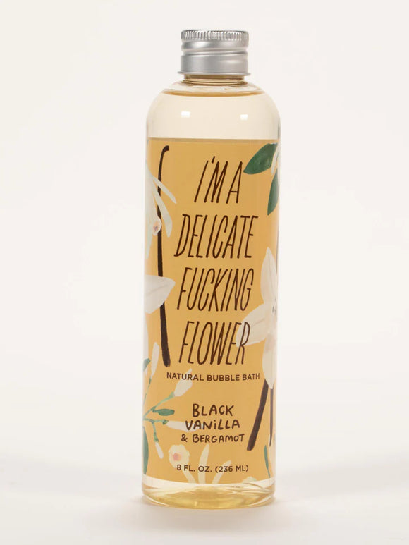 I'm a Delicate F*cking Flower - Vanilla - Natural Bubble Bath