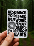 Resistance to Despair Sticker