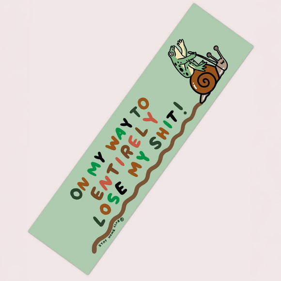 Lose my Shit Bumper Sticker