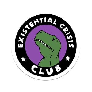 Existential Crisis Dinosaur Sticker