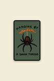 Hanging by a Thread Vinyl Sticker