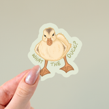 What the Duck Sticker