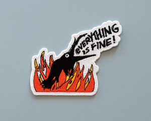 Everything Is Fine - Iron on Fire Crow Patch