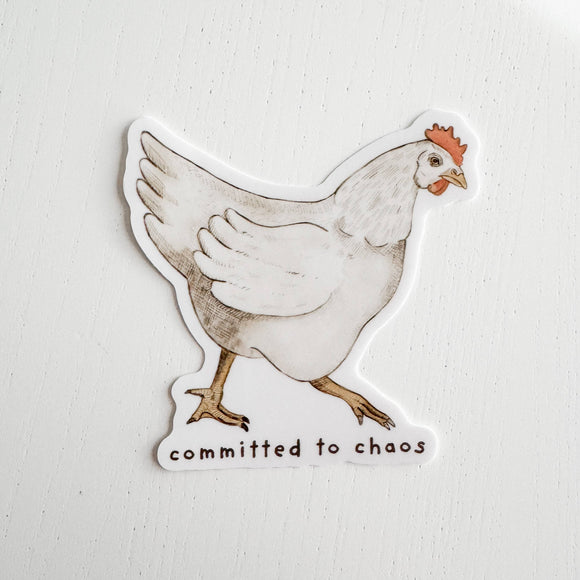 Committed to Chaos Chicken Vinyl Sticker
