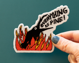 Everything Is Fine - Iron on Fire Crow Patch