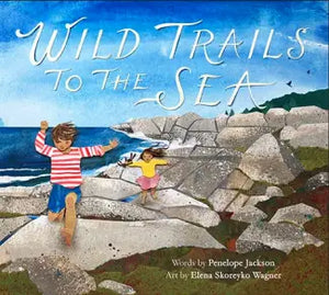 Wild Trails to the Sea - Paperback Book