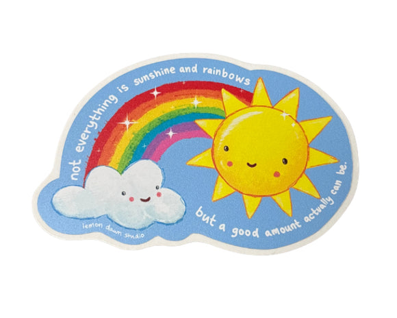 Sunshine and Rainbows Sticker