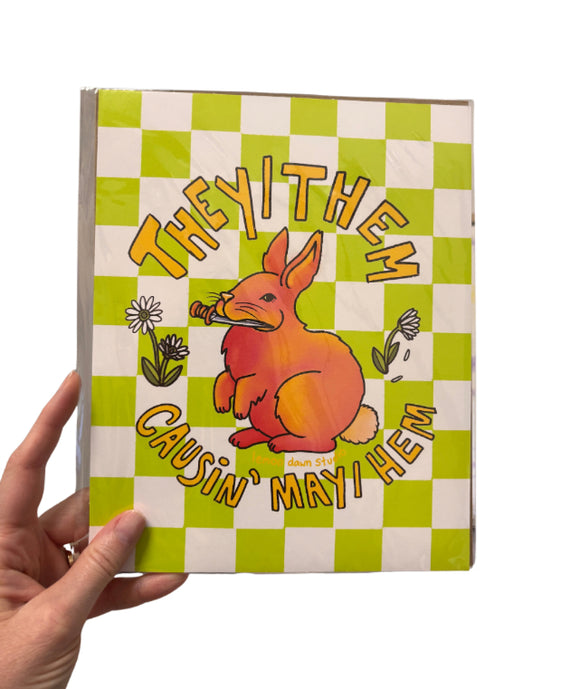 They/Them Causin' May/Hem Art Print