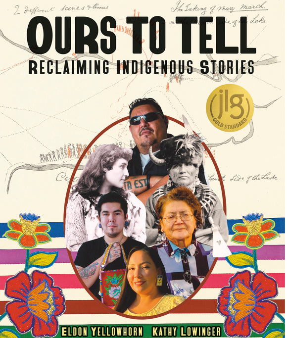 Ours to Tell - Reclaiming Indigenous Stories