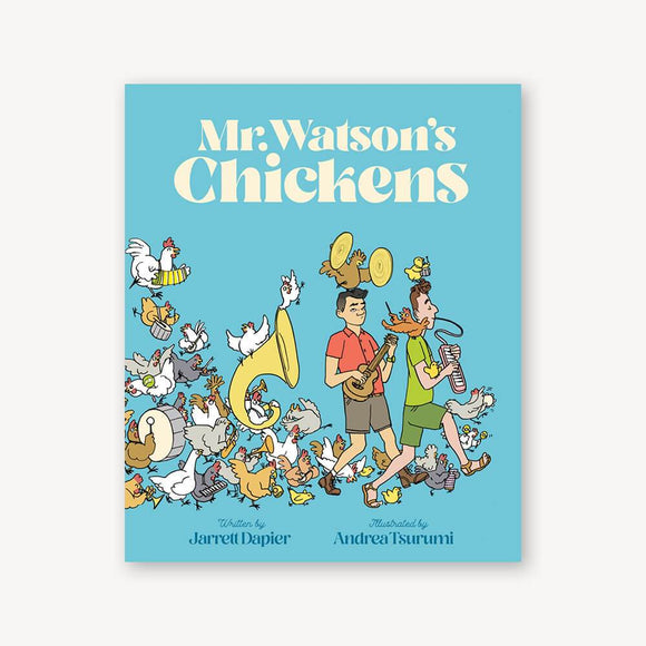 Mr. Watson’s Chickens