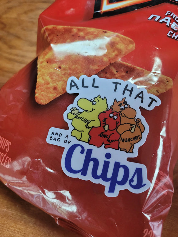 All That and a Bag of Chips Sticker