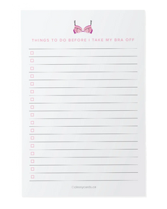 Things to Do Before I Take My Bra Off - notepad