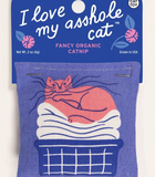 Love My Asshole Cat Catnip Toy