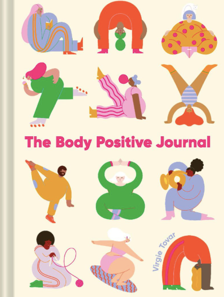 The Body Positive Journal - Virgie Tovar