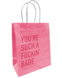You're A Fuckin' Babe Gift Bag