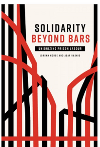 Solidarity Beyond Bars - Jordan House and Asaf Rashid