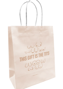 This Gift Is The Tits Gift Bag