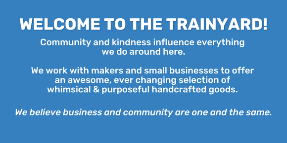 Welcome image, white text on blue talking about our beliefs in community and kindness. Community and business are one and the same. 