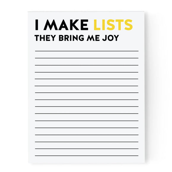 I Make Lists, They Bring Me Joy - Notepad