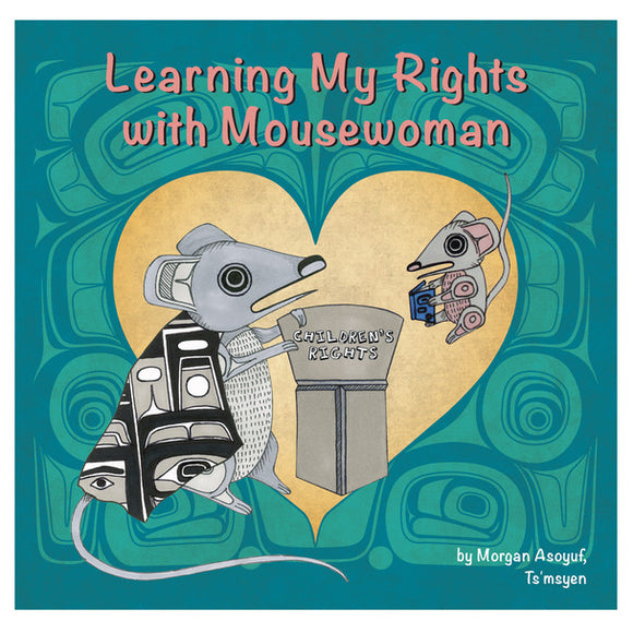 Learning my Rights with Mousewoman Board Book