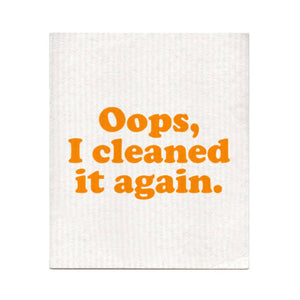 Oops I Cleaned It Again Dishcloth