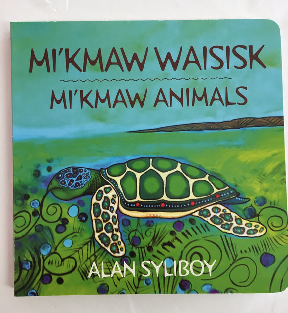 Mi'kmaw Animals Board Book -Alan Syliboy