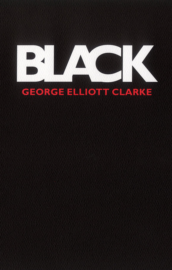 Black - George Elliott Clarke