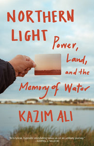 Northern Light - Kazim Ali