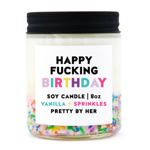 Happy Fucking Birthday Soy Candle