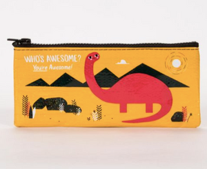 Who's Awesome? You're Awesome!  Pencil Case