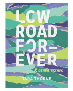 Low Road Forever - Tara Thorne