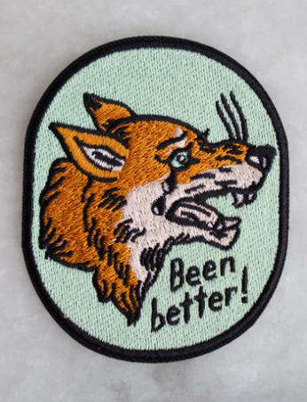 Been Better (Wolf) Sticky Patch