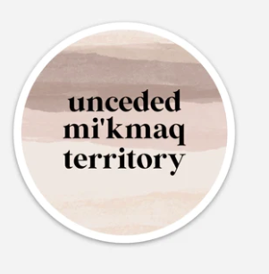 Unceded Mi'kmaq Territory Button