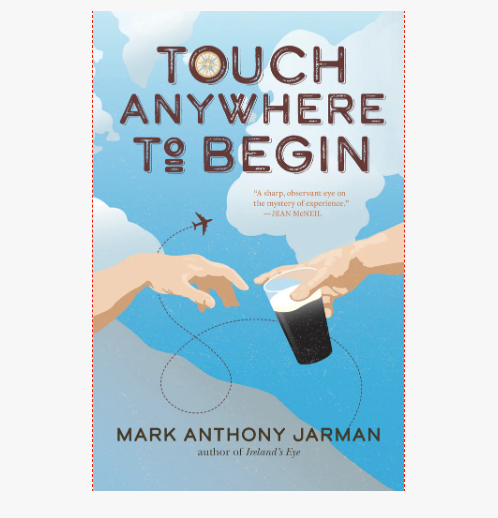 Touch Anywhere to Begin - Mark Anthony Jarman