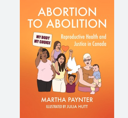 Abortion to Abolition - Martha Paynter & Julia Hutt
