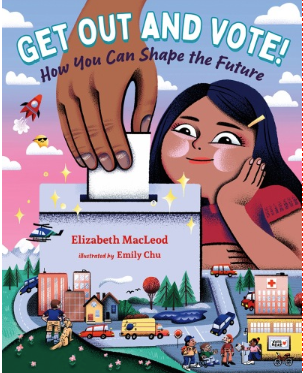 Get Out The Vote - Elizabeth MacLeod