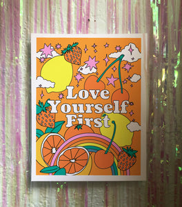 Love Yourself First 11"x14" Art Print