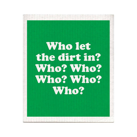 Who Let The Dirt In? Swedish Dishcloth