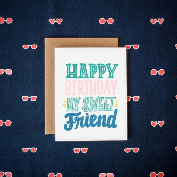 Happy Birthday Sweet Friend Birthday Card
