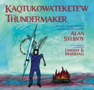 The Thundermaker - Alan Syliboy